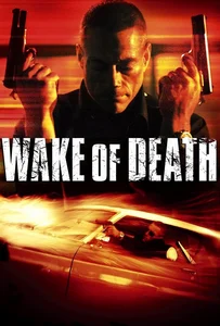 Wake of Death (2004) คนมหากาฬล้างพันธุ์เจ้าพ่อ