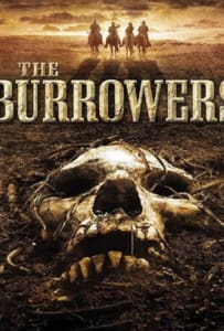 The Burrowers มัจจุราชล่าสูบนรก