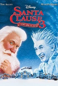 The Santa Clause 3 The Escape Clause (2006) คุณพ่อยอดอิทธิฤทธิ์ 3