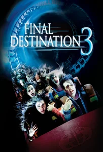 Final Destination 3 (2006) โกงความตาย เย้ยความตาย ภาค 3
