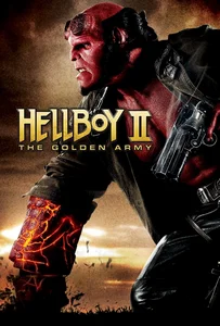 Hellboy II : The Golden Army (2008) เฮลล์บอย ฮีโร่พันธุ์นรก ภาค 2