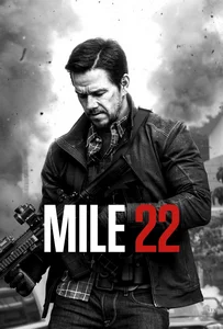 Mile 22 (2018) คนมหากาฬเดือดมหาประลัย