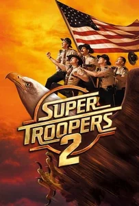 Super Troopers 2 (2018)