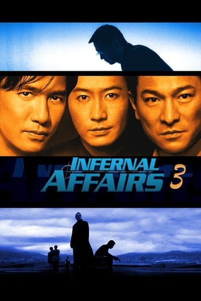 Infernal Affairs 3 (2003) ปิดตำนานสองคนสองคม 3