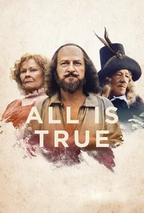 All Is True (2018) ทุกสิ่งล้วนจริงแท้