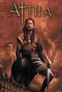 Attila (2001) แอททิล่า…มหานักรบจ้าวแผ่นดิน
