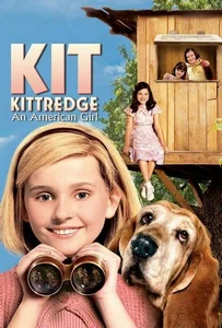 Kit Kittredge An American Girl (2008)