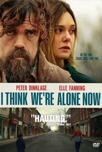 I Think We’re Alone Now (2018)