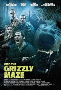 Into the Grizzly Maze (2015) กริซลี่ หมีโหด! เหี้ยมมรณะ!