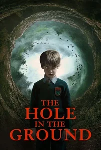 The Hole in the Ground (2019)