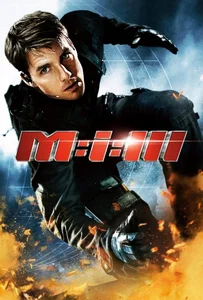 Mission: Impossible 3 (2006) มิชชั่น:อิมพอสซิเบิ้ล ภาค 3