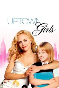 Uptown Girls (2003) สาวเดิร์น…ตกถัง