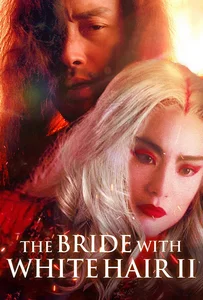 The Bride with White Hair 2 (Bak fat moh lui zyun II) (1993) นางพญาผมขาว หัวใจไม่ให้ใครบงการ 2