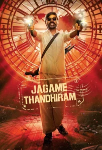 Jagame Thandhiram (2021) โลกนี้สีขาวดำ