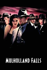 Mulholland Falls (1996) องค์กรเถื่อนพันธุ์โหด