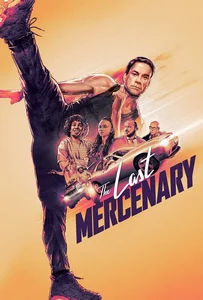 The Last Mercenary (2021) ทหารรับจ้างคนสุดท้าย