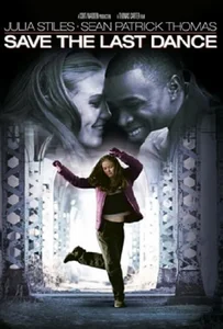Save the Last Dance (2001) ฝ่ารัก ฝ่าฝัน เต้นสะท้านโลก