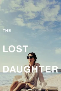 The Lost Daughter (2021) ลูกสาวที่สาบสูญ
