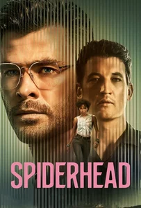 Spiderhead (2022) สไปเดอร์เฮด