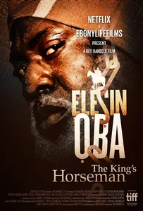 Elesin Oba: The King’s Horseman (2022)
