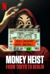 Money Heist-From Tokyo to Berlin  Season 1 (2021) ทรชนคนปล้นโลก-จากโตเกียวสู่เบอร์ลิน