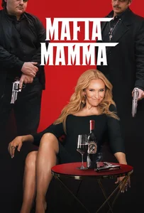 Mafia Mamma (2023) มาเฟีย มัมมา