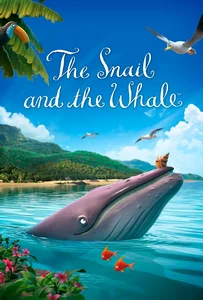 The Snail and the Whale (2019) หอยทากกับวาฬ