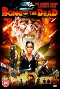 Bong of the dead (2011) ซอมบี้ ปุ๊น! ปุ๊น!