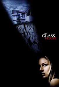 The Glass House (2001) วิมานซ่อนนรก