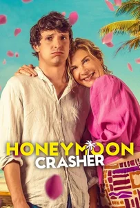 Honeymoon Crasher (2025) ตัวป่วนฮันนีมูน