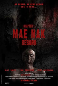 Chapter 1 Mae Nak Reborn (2022)