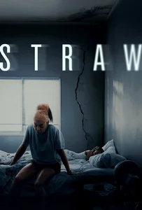 Straw (2025) ฟางเส้นสุดท้าย